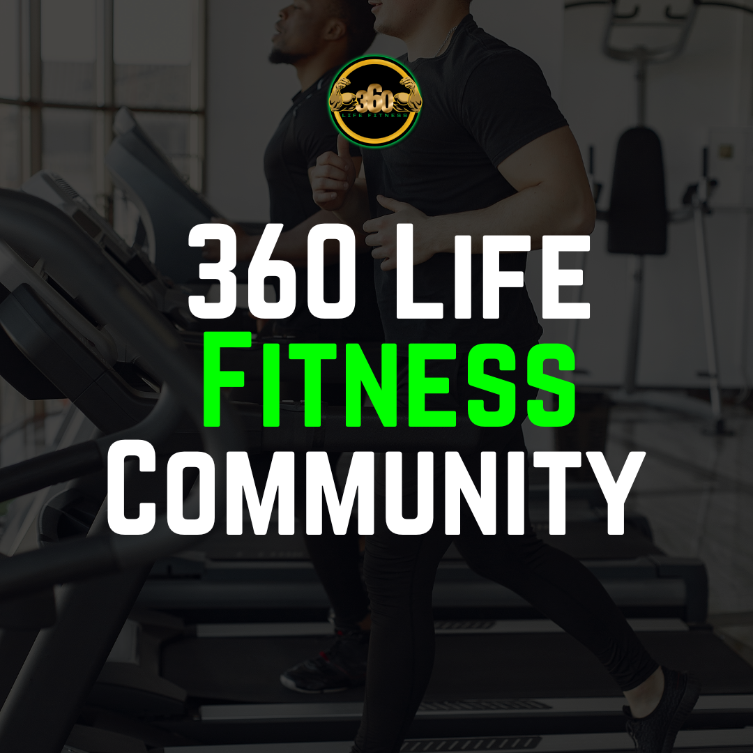 360 Life Fitness Community