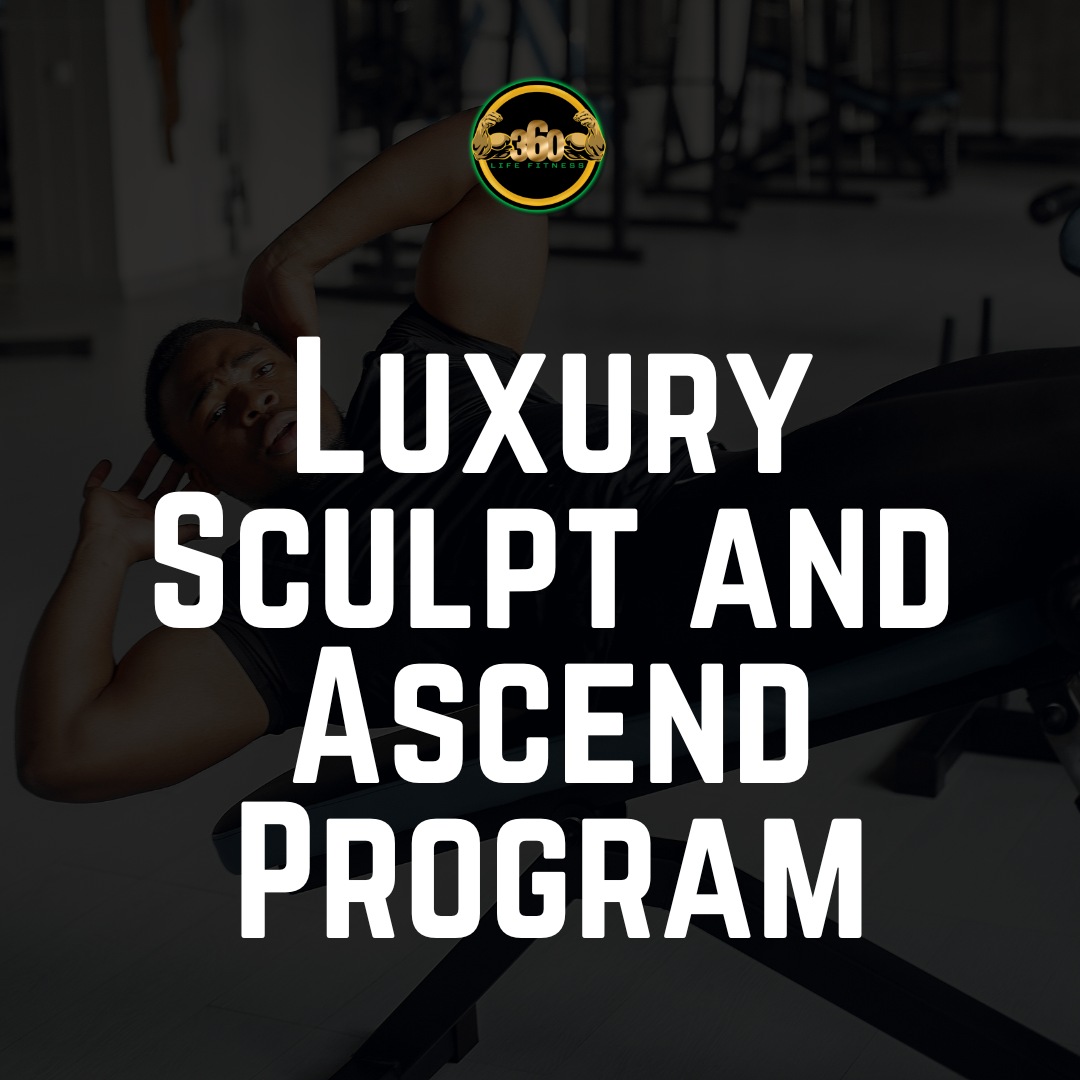 Luxury Sculpt and Ascend Program