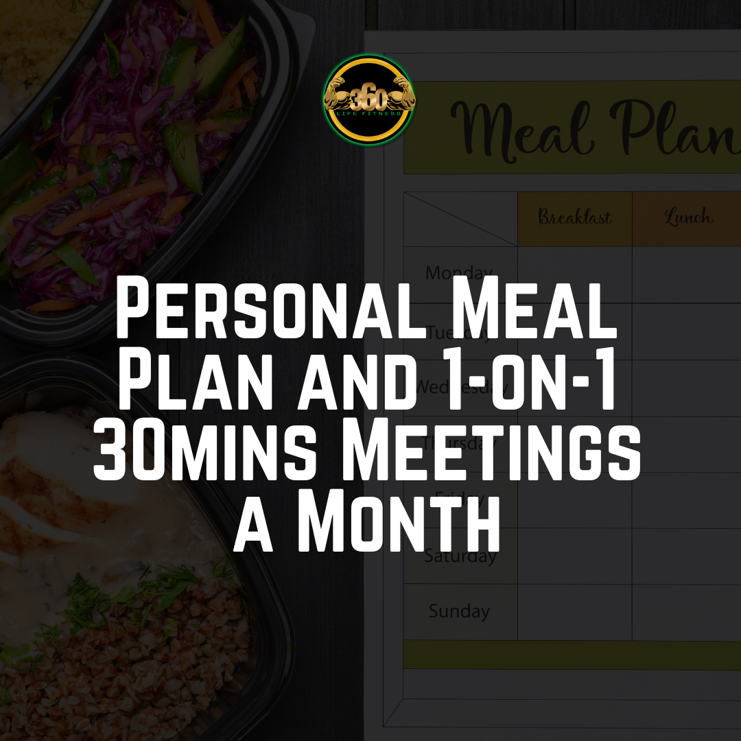 Personal Meal Plan and 1-on-1 30mins Meetings a Month